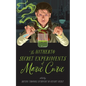 The Hitherto Secret Experiments of Marie Curie - Hardcover