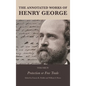 The Annotated Works of Henry George: Protection or Free Trade - Paperback