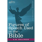 Figures of Speech Used in the Bible - Paperback
