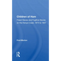 Children of Ham: Freed Slaves and Fugitive Slaves on the Kenya Coast, 1873 to 1907 - Paperback