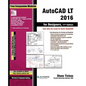 AutoCAD LT 2016 for Designers - Paperback