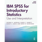 IBM SPSS for Introductory Statistics: Use and Interpretation, Sixth Edition - Paperback