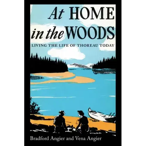 At Home in the Woods: Living the Life of Thoreau Today - Paperback
