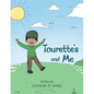 Tourette's and Me - Paperback