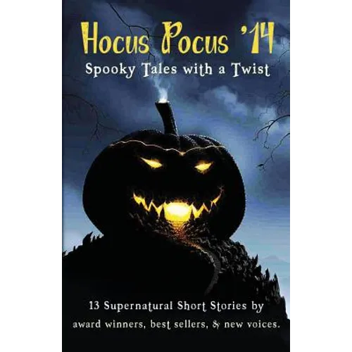 Hocus Pocus '14: Spooky Tales with a Twist - Paperback