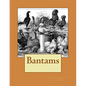 Bantams - Paperback