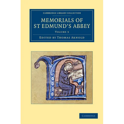 Memorials of St Edmund's Abbey - Volume 3 - Paperback