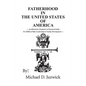 Fatherhood in the United States of America: An Historical, Prophetic, & Practical Guide for Biblical Male Leadership in Family Development - Paperback