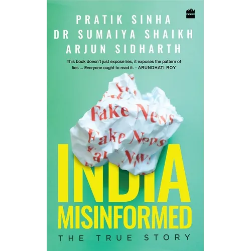 India Misinformed: The True Story - Paperback
