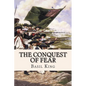 The Conquest of Fear - Paperback