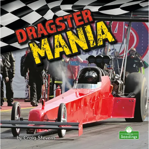 Dragster Mania - Library Binding