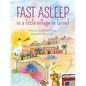 Fast Asleep in a Little Village in Israel - Hardcover