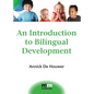 An Introduction to Bilingual Development - Paperback
