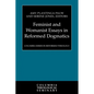 Feminist and Womanist Essays in Reformed Dogmatics - Paperback