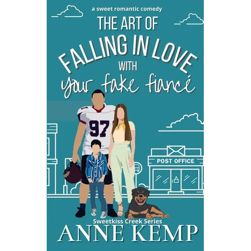 The Art of Falling in Love with Your Fake Fiancé: A closed door small town rom com - Paperback