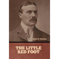 The Little Red Foot - Hardcover