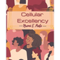 Cellular Excellency - Paperback