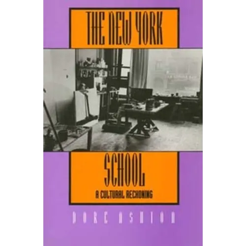The New York School: A Cultural Reckoning - Paperback