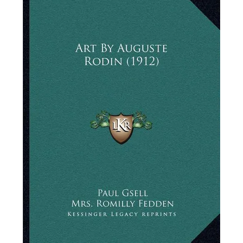 Art By Auguste Rodin (1912) - Paperback