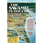 The Swamp Peddlers: How Lot Sellers, Land Scammers, and Retirees Built Modern Florida and Transformed the American Dream - Paperback