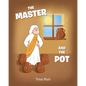 The Master and the Pot - Paperback
