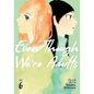 Even Though We're Adults Vol. 6 - Paperback