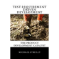 Test Requirement Driven Development: The product development catalyst - Paperback