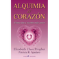 Alquimia del corazon: Como dar y recibir mas amor - Paperback