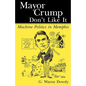 Mayor Crump Don't Like It: Machine Politics in Memphis - Paperback