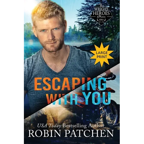 Escaping with You: Large Print Edition - Paperback