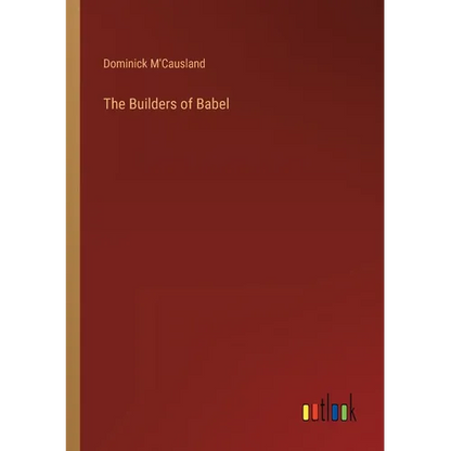 The Builders of Babel - Paperback