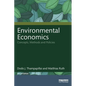 Environmental Economics: Concepts, Methods and Policies - Paperback