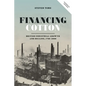 Financing Cotton: British Industrial Growth and Decline, 1780-2000 - Paperback