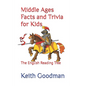 Middle Ages Facts and Trivia for Kids: The English Reading Tree - Paperback