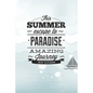 This Summer Scape To Paradise Amazing Journey Von Voyage!: Beautiful Summer Travel Quote With Boat For Chistmas/Anniversary/Birthdays 6x9 - Paperback