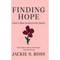 FINDING HOPE... From Urban Streets to the Desert - Hardcover