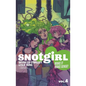 Snotgirl Volume 4: Make It Make Sense! - Paperback