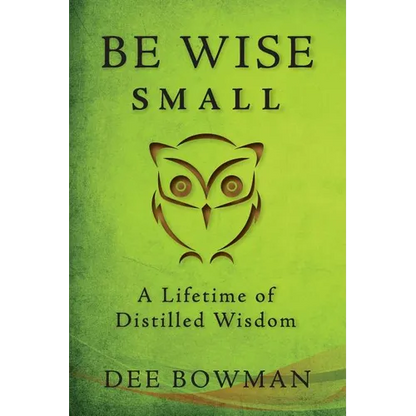 Be Wise Small - Paperback