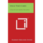 Uncle Tom's Cabin: A Tale Of Life Among The Lowly - Hardcover