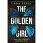 The Golden Girl: A completely unputdownable crime thriller - Paperback