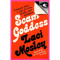 Scam Goddess: Lessons from a Life of Cons, Grifts, and Schemes - Hardcover