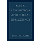 Marx, Revolution, and Social Democracy - Hardcover