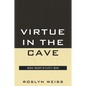Virtue in the Cave: Moral Inquiry in Plato's Meno - Paperback