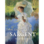 John Singer Sargent: The Last Great Portraitist - Hardcover