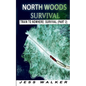 North Wood Survival: Train to Nowhere: A Wilderness Adventure Thriller - Paperback