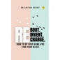 Reboot. Reinvent. Recharge. - Paperback