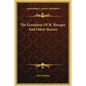 The Goodness Of St. Rocque And Other Stories - Hardcover