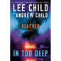 In Too Deep: A Reacher Novel - Paperback