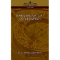 Babylonian Life and History - Paperback