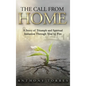 The Call From Home - Hardcover